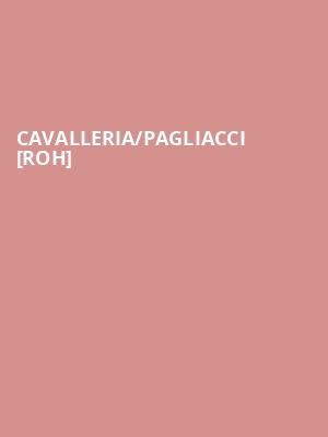 Cavalleria%2Fpagliacci %5Broh%5D at Royal Opera House